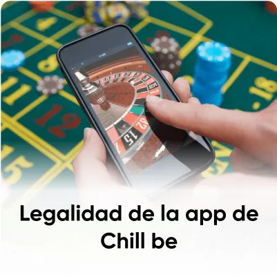 legalidad de la app de Chillbet