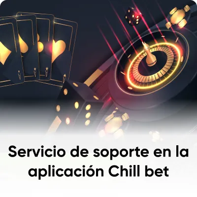 soporte en la app Chillbet